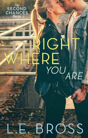 [Second Chances 01] • Right Where You Are